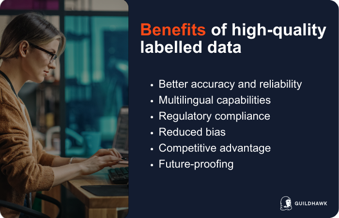 Benefits of high-quality labelled data